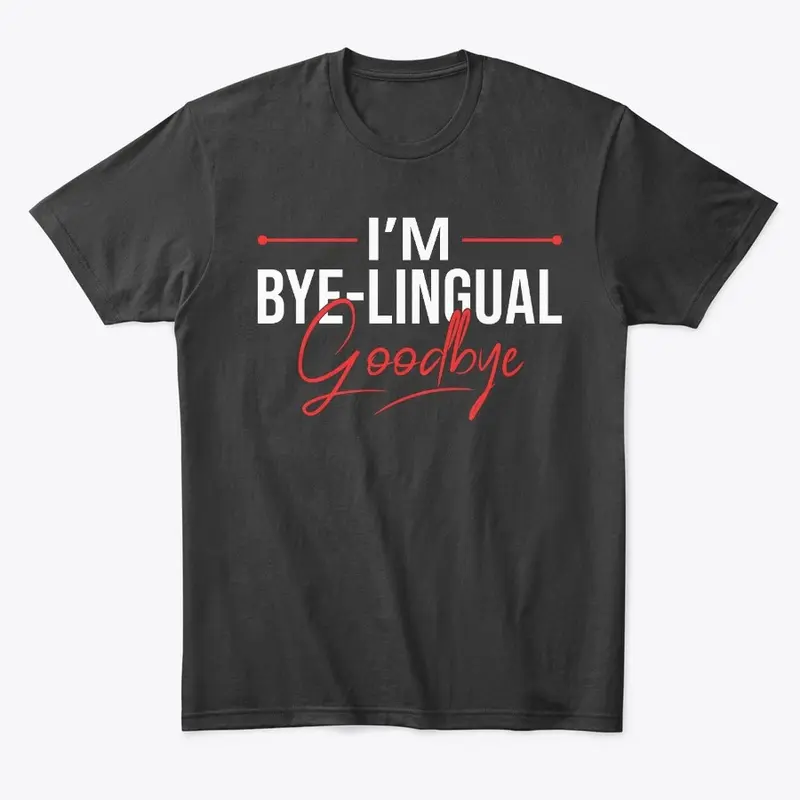 Bye-Lingual